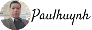 Paul Huỳnh - Giảng Viên - Chuyên Gia Tư Vấn Doanh Nghiệp